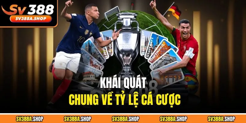 Khái quát chung về tỷ lệ cá cược